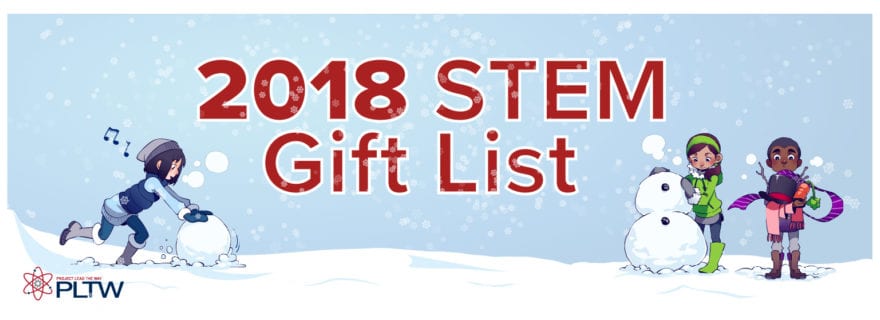 PLTW STEM Gift List 2018