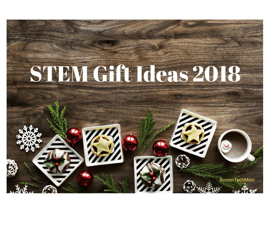 STEM Gift Ideas 2018 from BostonTechMom
